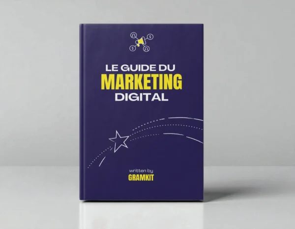 Le Guide du Marketing Digital