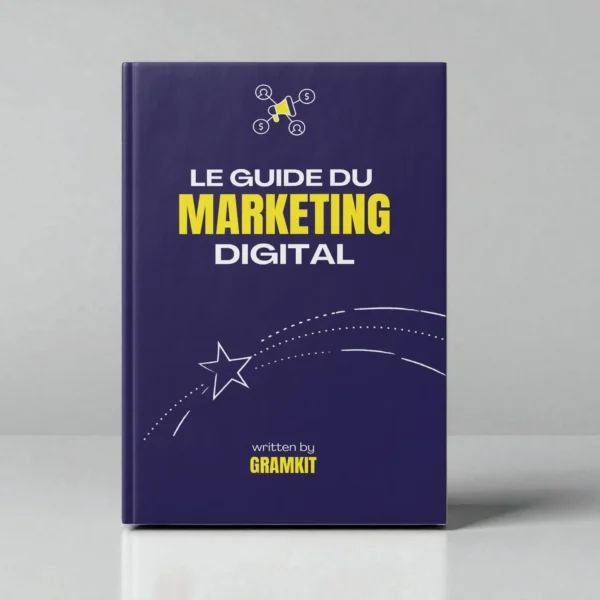 Le Guide du Marketing Digital